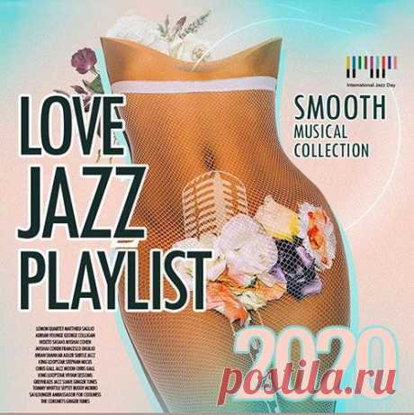 Love Jazz Playlist: Smooth Musical Collection (Mp3) Исполнитель: Various ArtistНазвание: Love Jazz Playlist: Smooth Musical CollectionСтрана: EUЖанр музыки: Jazz, Blues, Smooth JazzДата релиза: 2020Количество композиций: 100Формат | Качество: MP3 | 320 kbpsПродолжительность: 07:01:27Размер: 890 MB (+3%) TrackList:001. Adriаn Yоungе - Hеу Lоvеr002.