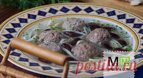 Хамраши (Суп-лапша с фрикадельками и фасолью) - кулинарный рецепт. Миллион Меню