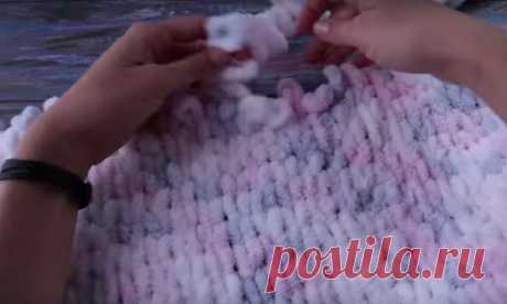 Воздушный вязаный плед без спиц и крючка, секрет в пряже
