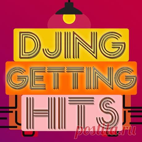 Djing Getting Hits (Remix Series) free download mp3 music 320kbps