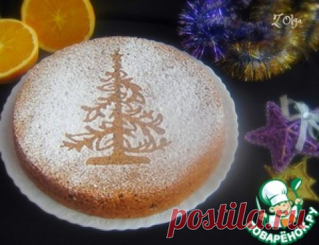 Апельсиновый пирог - кулинарный рецепт