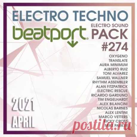 Beatport Electro Techno: Sound Pack #274 (2021) Для любителей Техно Электроники , а так же музыкальных гурманов новая подборка фантастических треков последнего месяца. Модное звучание и необходимый минимум инструментов – этого достаточно, чтобы народ на танцполе не сбился с ритма и продолжал активно двигаться в такт приятной и лёгкой