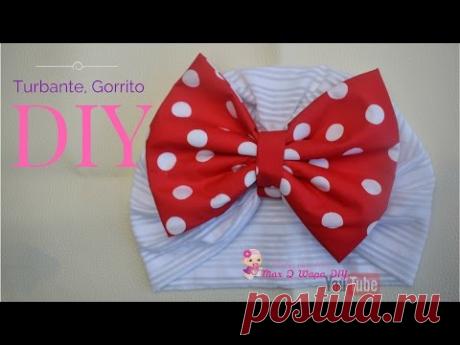 Gorrito, turbante Fácil y Rápido.♥ | Max Q Wapa DIY