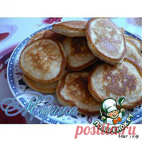 Любимые оладушки - кулинарный рецепт