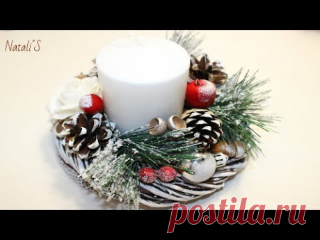 НОВОГОДНИЙ ПОДСВЕЧНИК СВОИМИ РУКАМИ/НОВОГОДНИЙ ДЕКОР