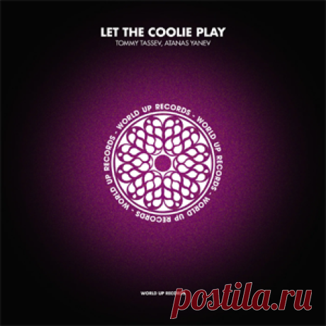 Tommy Tassev, Atanas Yanev - Let The Coolie Play | 4DJsonline.com