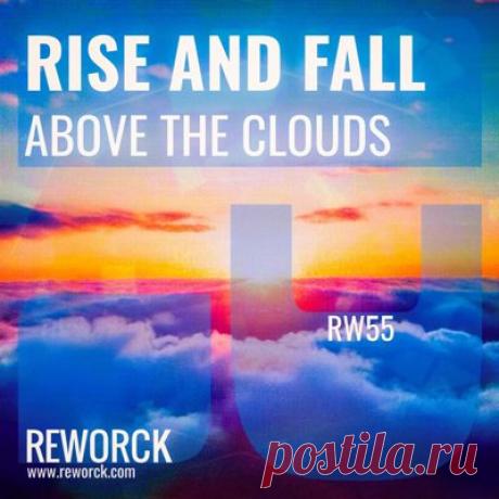 Rise And Fall – Above the Clouds