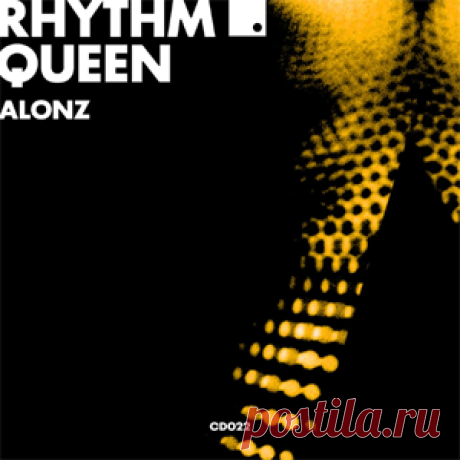 Alonz - Rhythm Queen | 4DJsonline.com
