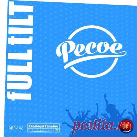 PECOE — FULL TILT EP DOWNLOAD FREE.