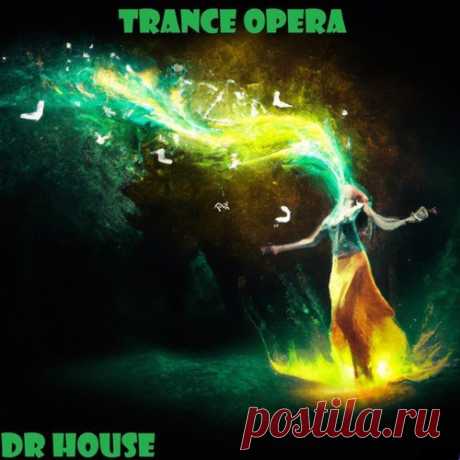 Dr. House - Trance Opera