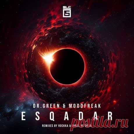 MoodFreak & Dr Green - EsQadar