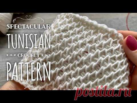 САМЫЙ КРАСИВЫЙ УЗОР ТУНИССКИМ КРЮЧКОМ 🌹 \ SPECTACULAR TUNISIAN CROCHET PATTERN