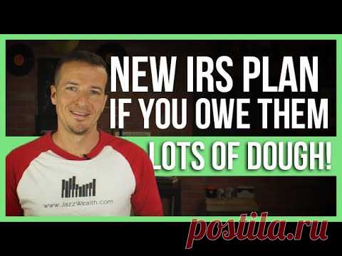New IRS option if you owe them a lot of dough. | FinTips