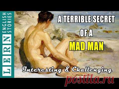 A TERRIBLE SECRET OF A MAD MAN ★ Learn English Through Story ★ Level 4