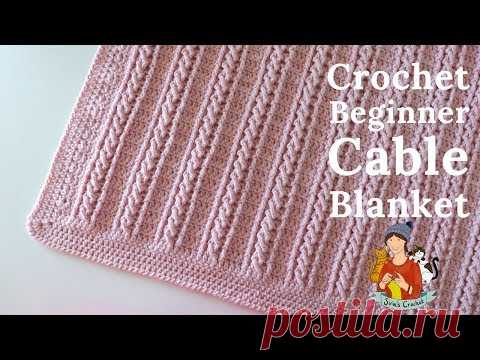 Crochet Easy Beginner Cable Blanket Tutorial