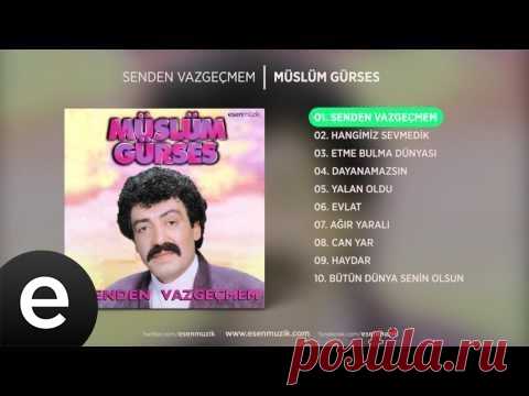Senden Vazgeçmem (Müslüm Gürses) Official Audio #sendenvazgecmem #müslümgürses - Esen Müzik