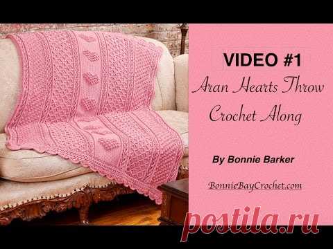 VIDEO #1  Aran Hearts Throw by Bonnie Barker