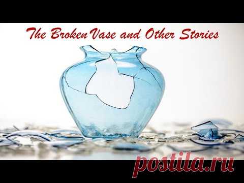 Learn English Through Story - The Broken Vase and Other Stories