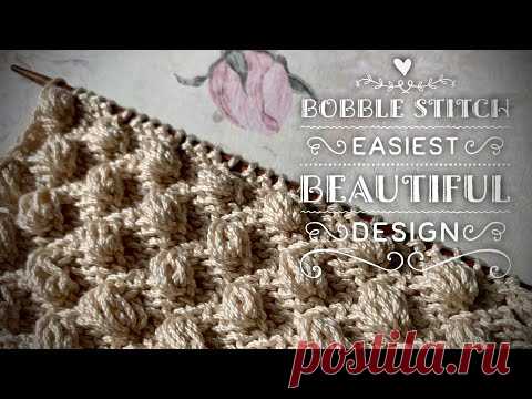 САМЫЙ БЫСТРЫЙ И КРАСИВЫЙ СПОСОБ ВЯЗАТЬ СПИЦАМИ ШИШЕЧКИ!!!💥/ BEAUTIFUL BOBBLE STITCH DESIGN