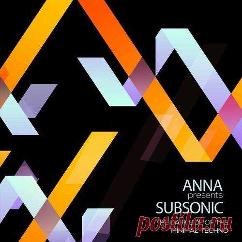 Anna - The Dark Side of the Minimal Techno