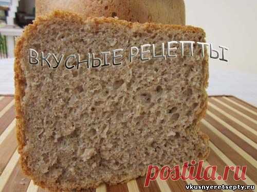 Гречневый хлеб в хлебопечке - рецепт с фото | Вкусные рецепты