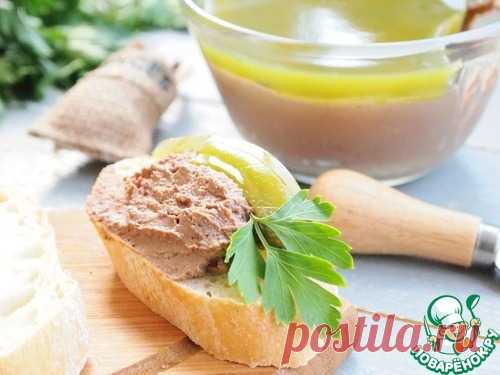 Печёночный паштет с зелёным желе - кулинарный рецепт