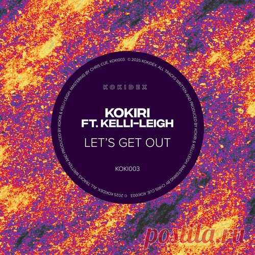 DownloadKokiri, Kelli-Leigh - Let's Get Out (feat. Kelli-Leigh) (Extended Mix) - House - MusicVibez DownloadKokiri, Kelli-Leigh - Let's Get Out (feat. Kelli-Leigh) (Extended Mix) в FLAC/320kbps на MusicVibez — House Release: Tracklist, Label download . - Musicvibez