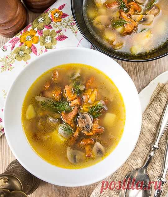 Грибной суп с лисичками и шампиньонами | Вкусный блог - рецепты под настроение