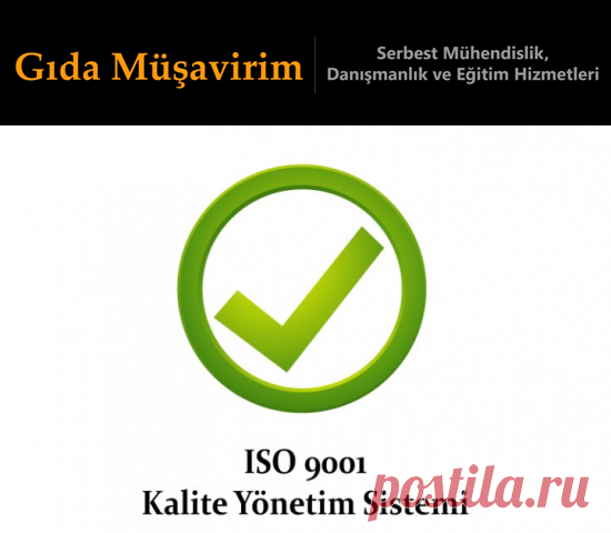 ISO 9001 Kalite Yönetim Sistemi Belgelendirme - Gıda Müşavirim
