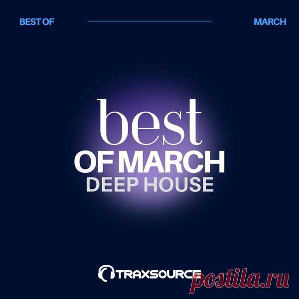 Traxsource Top 100 Deep House of March 2024 - HOUSEFTP