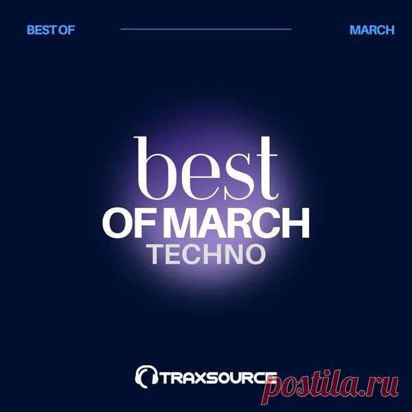 Traxsource Top 100 Techno Of March 2024 - HOUSEFTP