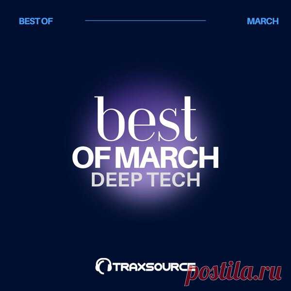 Traxsource Top 100 Deep Tech Of March 2024 - HOUSEFTP