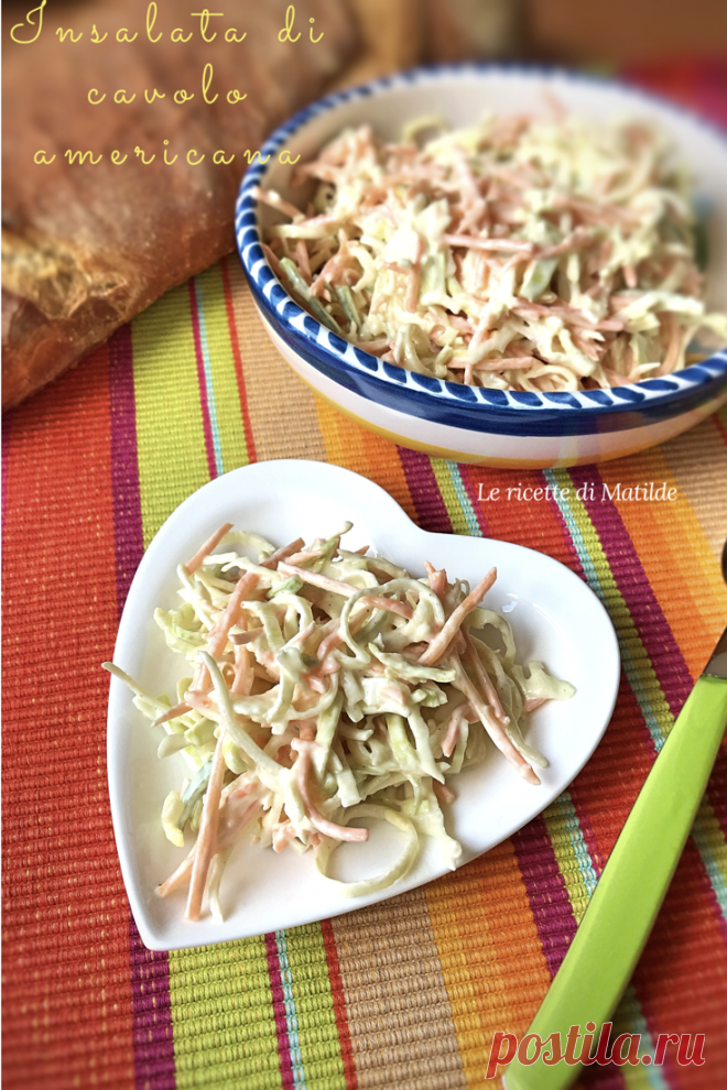 INSALATA DI CAVOLO AMERICANA - COLESLAW - Le ricette di Matilde