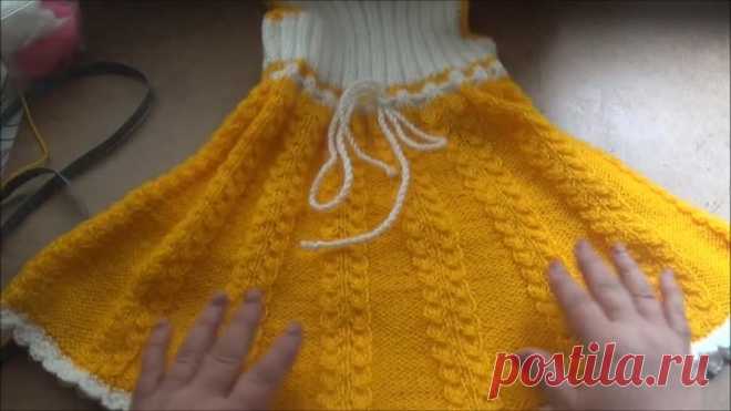 Платье-сарафан для девочки 2 - 3 лет (спицы). knitting dress for girls 2-3 years