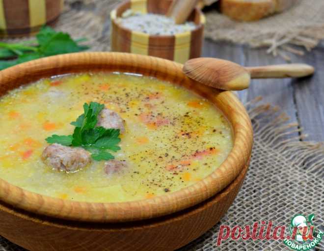 Суп кукурузный с фрикадельками – кулинарный рецепт