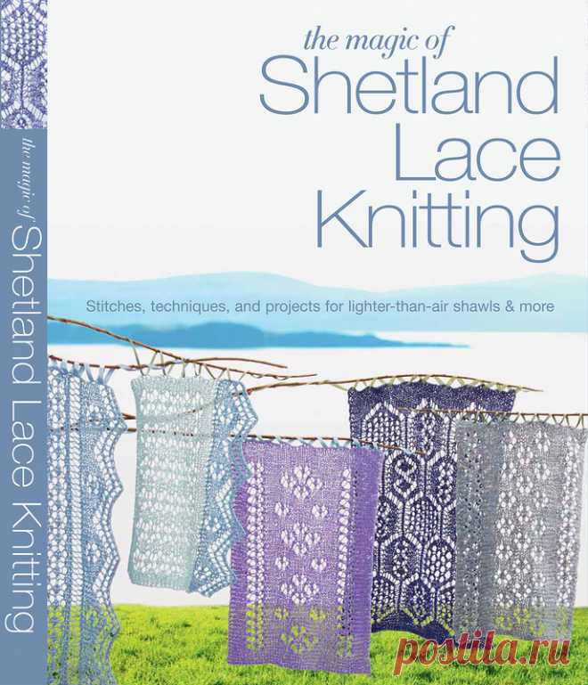 Альбом«The Magic of Shetland Lace Knitting»/платки,шали,узоры
