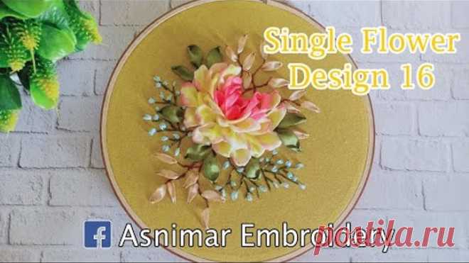 Ribbon Embroidery Tutorial | Single Flower Designs #16