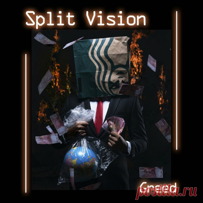 Split Vision - Greed (Single) (2024) 320kbps / FLAC