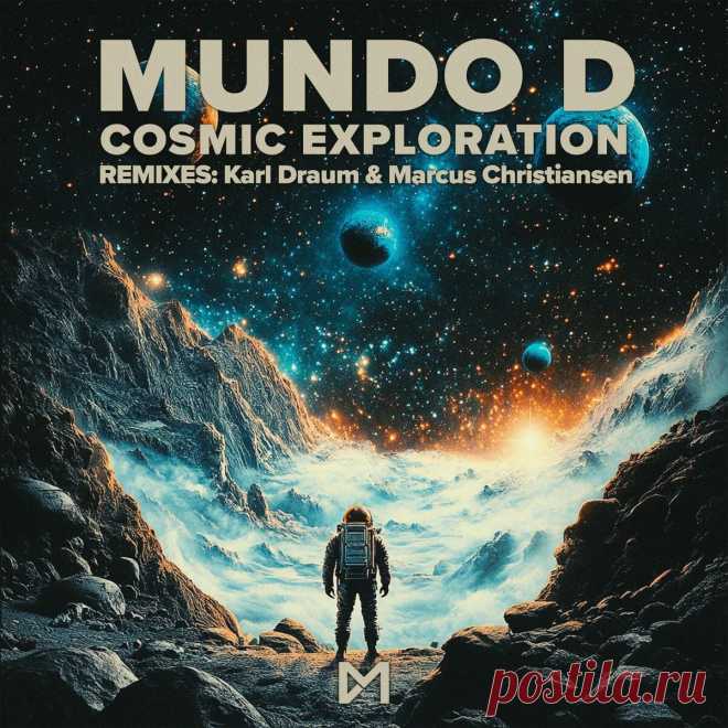 Mundo D - Cosmic Exploration (EP) (2025) 320kbps / FLAC